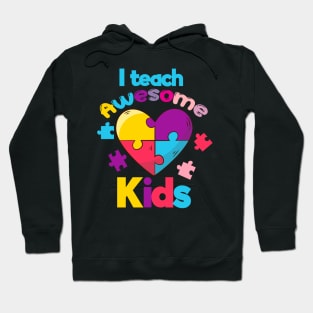 I teach Awesome Kids Hoodie